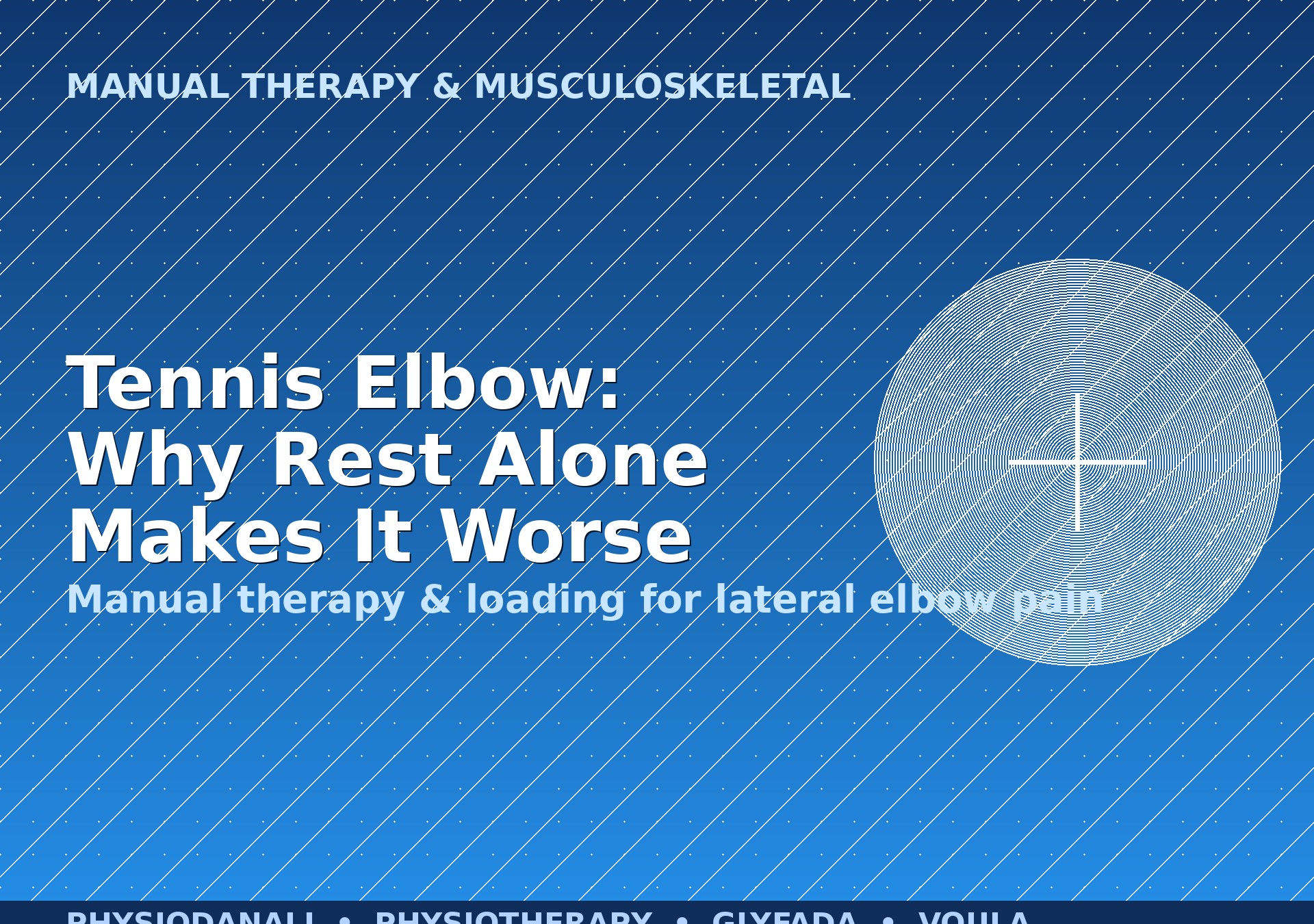 Tennis elbow physiotherapy — manual therapy and progressive loading for lateral epicondylitis